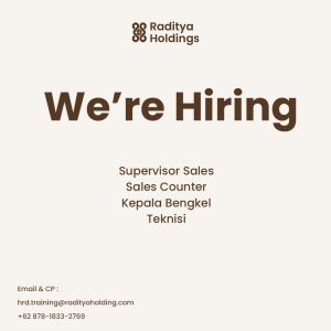 Lowongan Kerja Sebagai Supervisor Sales, Sales Counter, Kepala Bengkel, Teknisi untuk Raditya Holdings Penempatan di Bali