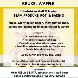 Lowongan Kerja Sebagai Team Produksi Roti & Baking untuk Bruxel Waffle Penempatan di Seminyak, Badung