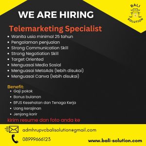 Lowongan Kerja Sebagai Telemarketing Specialist untuk UPVC Bali Solution Penempatan di Denpasar