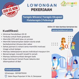 Lowongan Kerja Sebagai Terapis Wicara, Terapis Okupasi, Fisioterapis, Psikologi, Guru Kelas untuk Yamet Child Development Center Penempatan di Denpasar