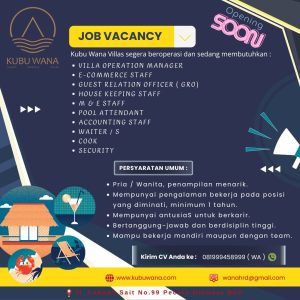 Lowongan Kerja Sebagai Villa Operation Manager, Guest Relation Officer, E-Commerce Staff, House keeping Staff, Dll untuk Kubu Wana Villas Penempatan di Uluwatu, Badung