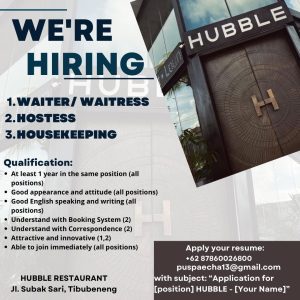 Lowongan Kerja Sebagai Waiter/Waitress, Hostess, Housekeeping untuk Hubble Restaurant Penempatan di Tibubeneng, Badung