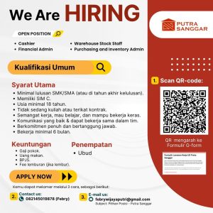 Lowongan Kerja Sebagai Warehouse Stock Controller, Purchasing & Inventory Assistant, Financial Admin, Cashier untuk UD Putra Sanggar Penempatan di Ubud, Gianyar 