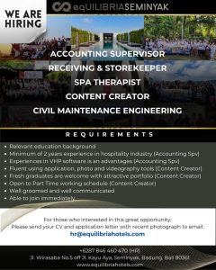 Lowongan Kerja Sebagai Accounting Supervisor, Receiving & Storekeeper, SPA Therapist, Content Creator, Civil Maintenance Engineering  untuk eqUILIBRIA Penempatan di Seminyak, Badung