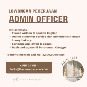 Lowongan Kerja Sebagai Admin Officer untuk Thyme and Caramel Penempatan di Badung