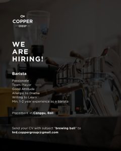 Lowongan Kerja Sebagai Barista untuk COPPER Group Penempatan di Canggu, Badung