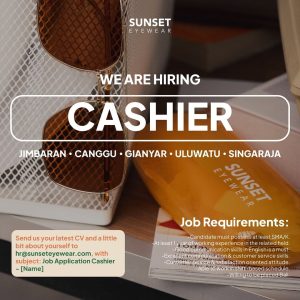 Lowongan Kerja Sebagai Cashier untuk Sunset Eyewear Penempatan di Bali