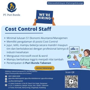 Lowongan Kerja Sebagai Cost Control Staff, Software Engineer, Engineering untuk Puri Bunda Penempatan di Bali