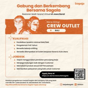 Lowongan Kerja Sebagai Crew Outlet untuk SAGALA Group  Penempatan di Bali