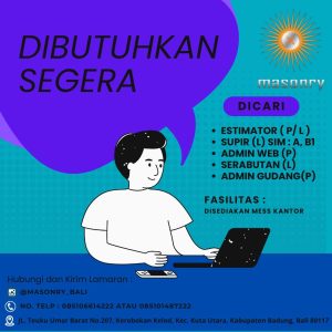 Lowongan Kerja Sebagai Estimator, Supir, Admin Web, Serabutan, Admin Gudang untuk Masonry Bali Penempatan di Kuta, Badung