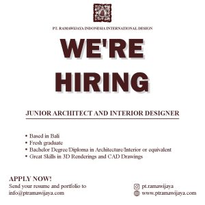 Lowongan Kerja Sebagai Junior Architect dan Interior Designer untuk PT. Ramawijaya Indonesia International Penempatan di Denpasar