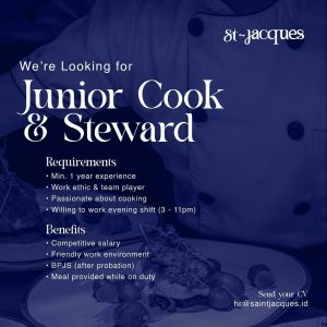 Lowongan Kerja Sebagai Junior Cook & Steward untuk ST Jacques Penempatan di Kerobokan, Badung