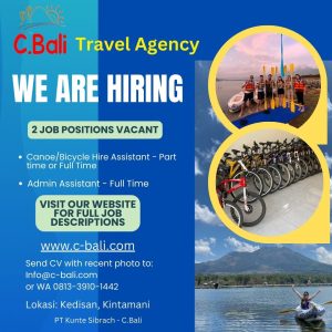 Lowongan Kerja Sebagai Part Time / Full Time Canoe & Bicycle Office Attendant, Admin Assistant untuk C.Bali Tour & Travel Penempatan di Kintamani, Bangli