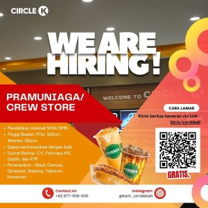 Lowongan Kerja Sebagai Pramuniaga / Crew Store untuk Circle K Penempatan di Bali