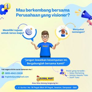 Lowongan Kerja Sebagai Sales Marketing, Asisten Kepala Toko, Staff Toko untuk Global Mart Penempatan di Bali