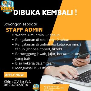 Lowongan Kerja Sebagai Staff Admin untuk Kings Petshop Penempatan di Kuta, Badung