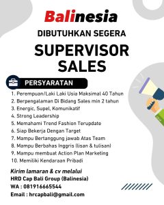 Lowongan Kerja Sebagai Supervisor Sales untuk Balinesia Penempatan di Bali