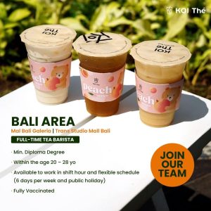 Lowongan Kerja Sebagai Tea Barista untuk KOI Thé Penempatan di Bali