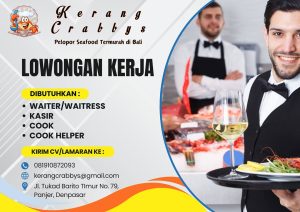 Lowongan Kerja Sebagai Waiter/Waitress, Cook Helper, Cook untuk Kerang Crabbys Penempatan di Panjer, Denpasar 