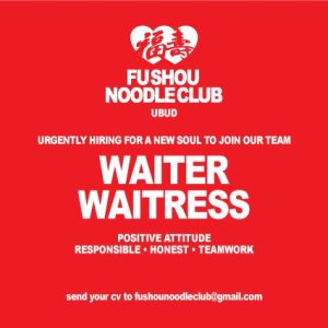 Lowongan Kerja Sebagai Waiter/Waitress untuk Fu Shou Noodle Club Penempatan di Ubud, Gianyar 